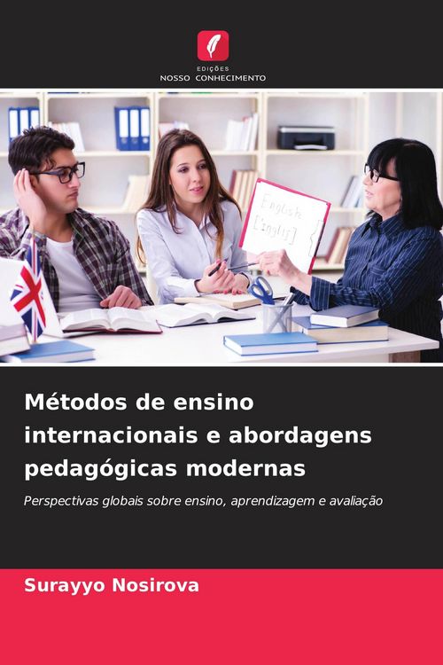 Produktbild: M&eacute;todos de ensino internacionais e abordagens pedag&oacute;gicas modernas