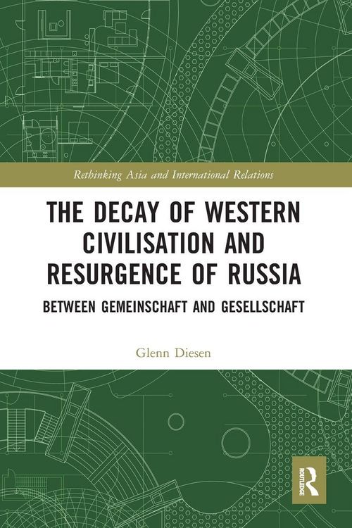 Produktbild: The Decay of Western Civilisation and Resurgence of Russia