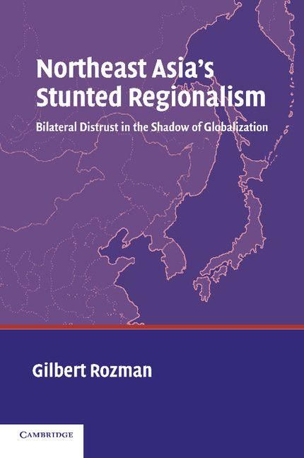 Produktbild: Northeast Asia's Stunted Regionalism