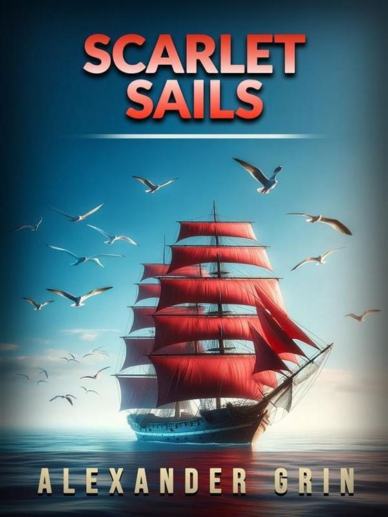 Produktbild: Scarlet Sails (Translated)