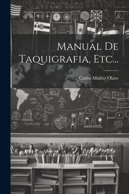 Produktbild: Manual De Taquigrafia, Etc...