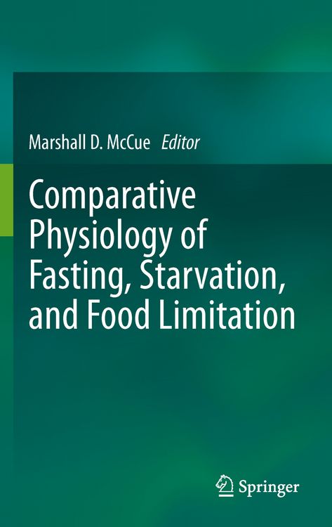 Produktbild: Comparative Physiology of Fasting, Starvation, and Food Limitation