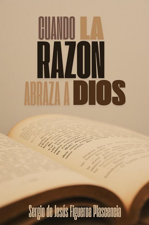 Produktbild: Cuando la Raz&oacute;n Abraza a Dios