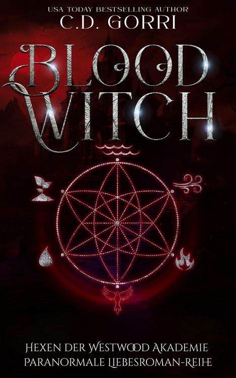 Produktbild: Blood Witch: Hexen der Westwood Akademie - Paranormale Liebesroman-Reihe 5
