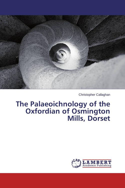 Produktbild: The Palaeoichnology of the Oxfordian of Osmington Mills, Dorset