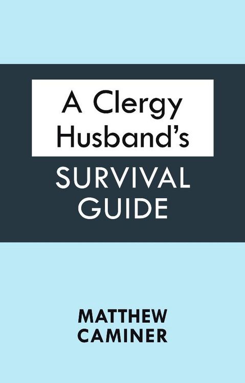 Produktbild: A Clergy Husband's Survival Guide