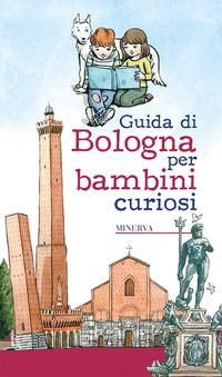 Produktbild: Guida di Bologna per bambini curiosi