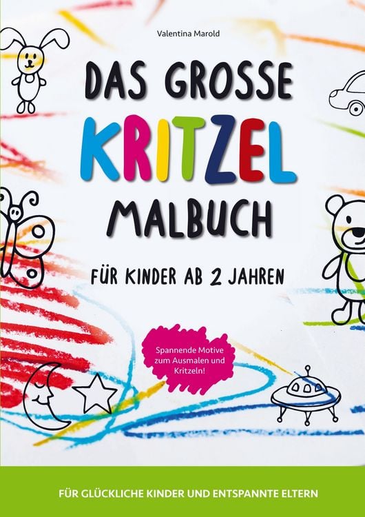 Produktbild: Das gro&szlig;e Kritzelmalbuch f&uuml;r Kinder ab 2 Jahren