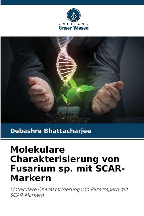 Produktbild: Molekulare Charakterisierung von Fusarium sp. mit SCAR-Markern