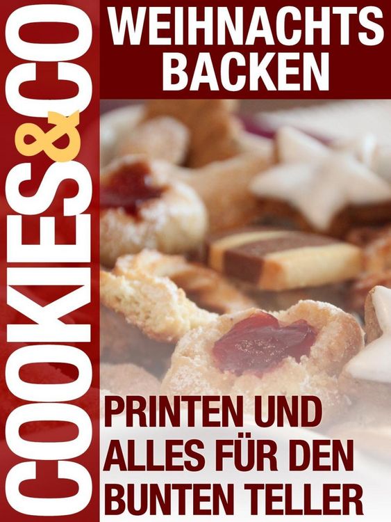 Produktbild: Weihnachtsbacken - Pralinen und alles f&uuml;r den Bunten Teller