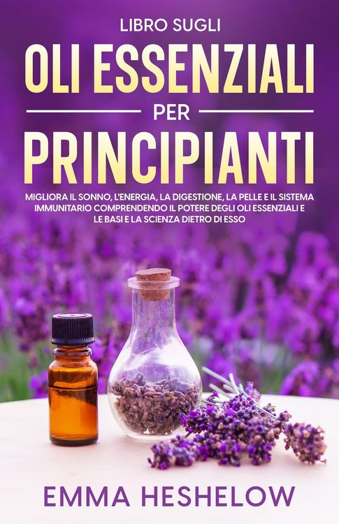 Produktbild: Libro Sugli Oli Essenziali Per Principianti