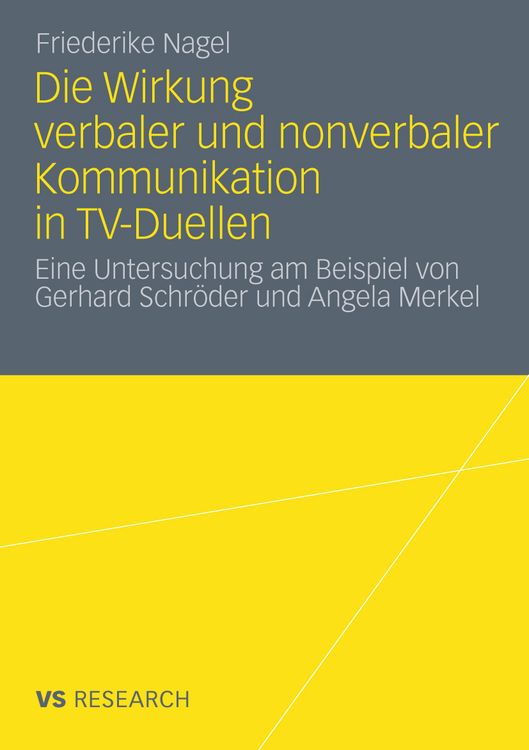 Produktbild: Die Wirkung verbaler und nonverbaler Kommunikation in TV-Duellen
