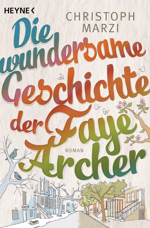 Produktbild: Die wundersame Geschichte der Faye Archer