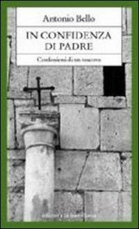 Produktbild: In confidenza di padre. Confessioni di un vescovo
