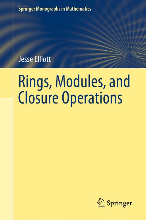 Produktbild: Rings, Modules, and Closure Operations