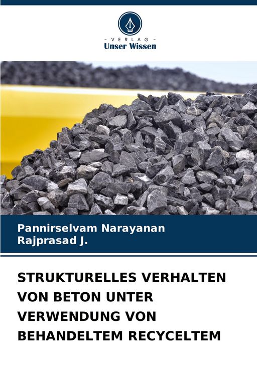 Produktbild: Strukturelles Verhalten von Beton unter Verwendung von Behandeltem Recyceltem