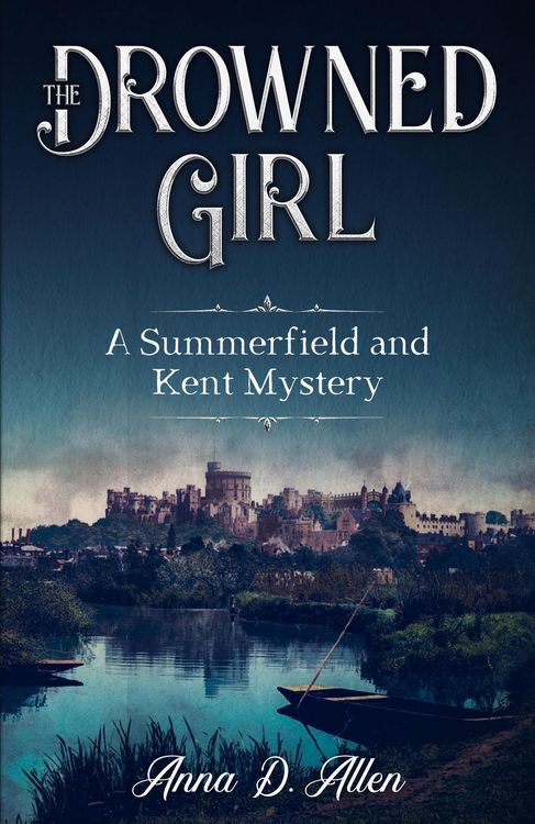 Produktbild: The Drowned Girl: A Summerfield and Kent Mystery