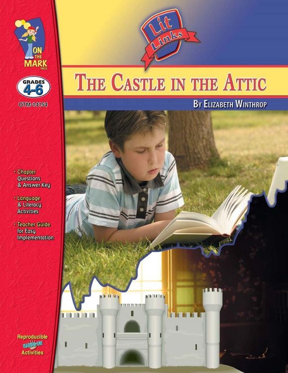 Produktbild: The Castle it the Attic, by Elizabeth Winthrop Lit Link Grades 4-6