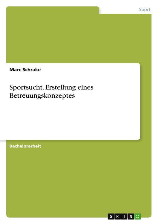 Produktbild: Sportsucht. Erstellung eines Betreuungskonzeptes