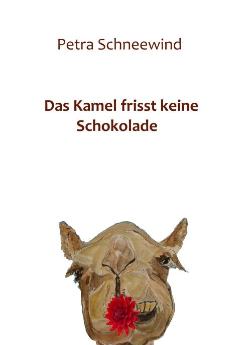 Produktbild: Das Kamel frisst keine Schokolade