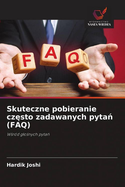 Produktbild: Skuteczne pobieranie cz&iquest;sto zadawanych pyta&iquest; (FAQ)