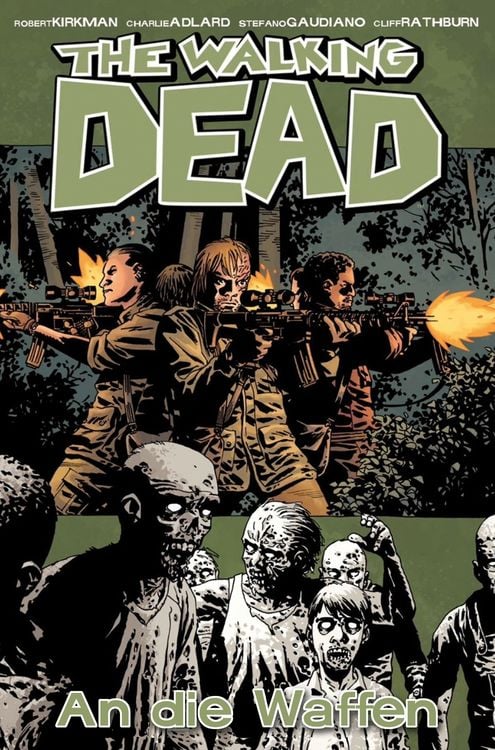 Produktbild: The Walking Dead 26: An die Waffen