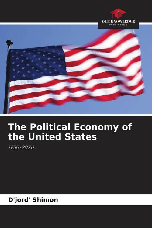 Produktbild: The Political Economy of the United States