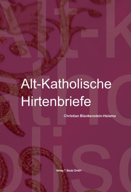 Produktbild: Alt-Katholische Hirtenbriefe