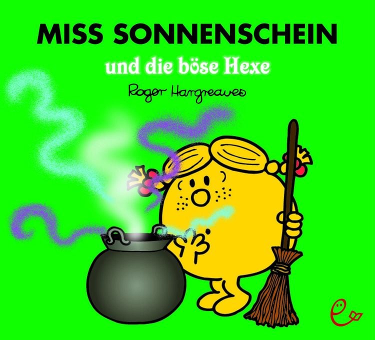 Produktbild: Miss Sonnenschein und die b&ouml;se Hexe