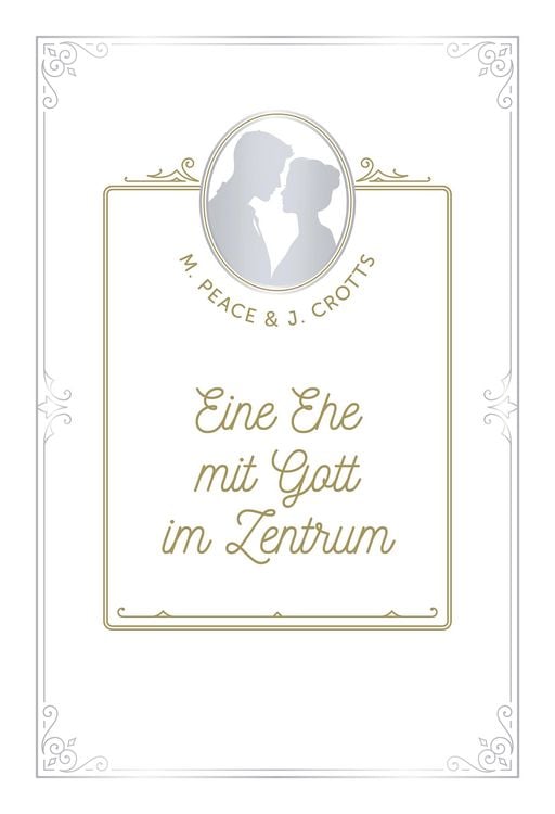 Produktbild: Eine Ehe mit Gott im Zentrum