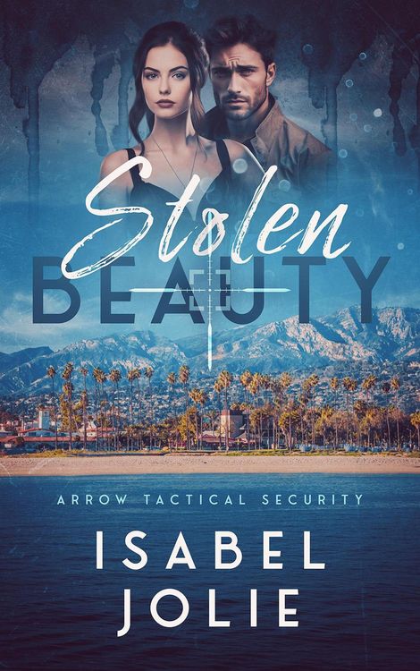 Produktbild: Stolen Beauty (Arrow Tactical Security, #4)