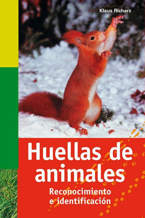 Produktbild: Huellas de animales : reconocimiento e identificaci&oacute;n