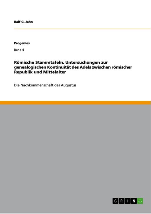 Produktbild: R&ouml;mische Stammtafeln. Untersuchungen zur genealogischen Kontinuit&auml;t des Adels zwischen r&ouml;mischer Republik und Mittelalter