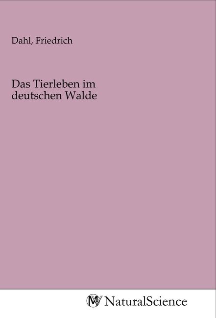 Produktbild: Das Tierleben im deutschen Walde