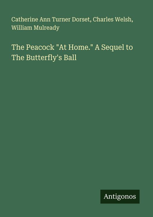 Produktbild: The Peacock "At Home." A Sequel to The Butterfly's Ball