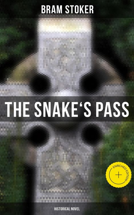 Produktbild: The Snake's Pass: Historical Novel