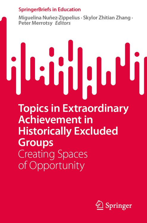 Produktbild: Topics in Extraordinary Achievement in Historically Excluded Groups