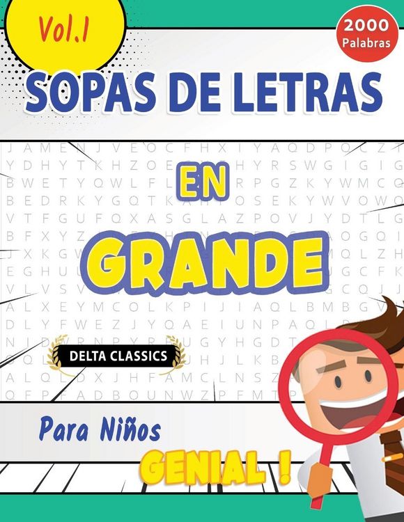 Produktbild: SOPA DE LETRAS EN ESPA&Ntilde;OL PARA NI&Ntilde;OS - GENIAL! VOL.1 - DELTA CLASSICS