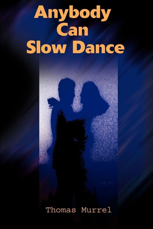 Produktbild: Anybody Can Slow Dance