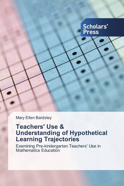 Produktbild: Teachers' Use & Understanding of Hypothetical Learning Trajectories