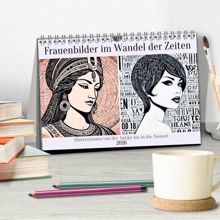 Produktbild: Frauenbilder im Wandel der Zeiten (Tischkalender 2026 DIN A5 quer), CALVENDO Monatskalender