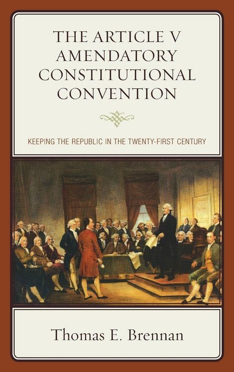 Produktbild: Brennan, T: Article V Amendatory Constitutional Convention