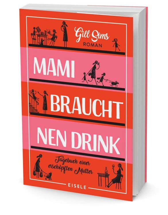 Produktbild: Mami braucht 'nen Drink (Die Mami-Reihe 1)