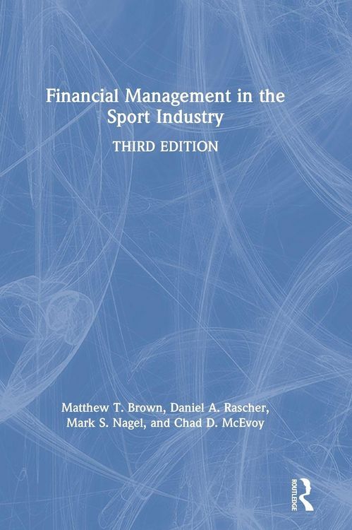 Produktbild: Brown, M: Financial Management in the Sport Industry