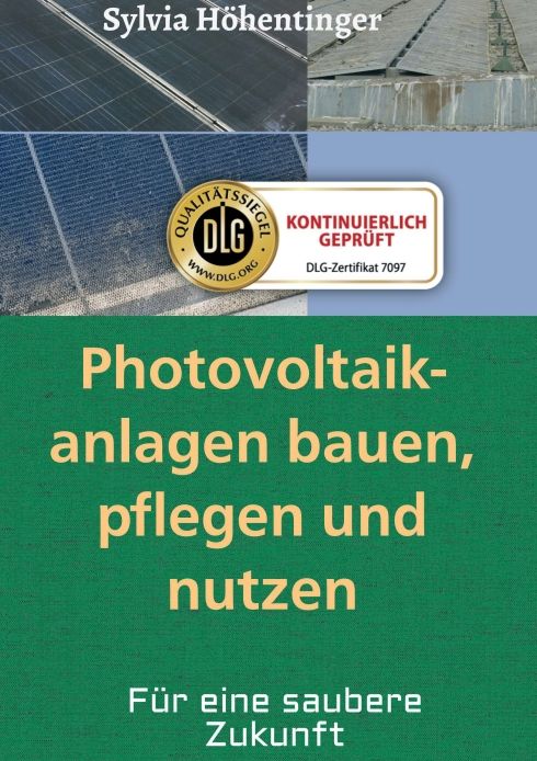Produktbild: Photovoltaikanlagen bauen, pflegen und n&uuml;tzen!