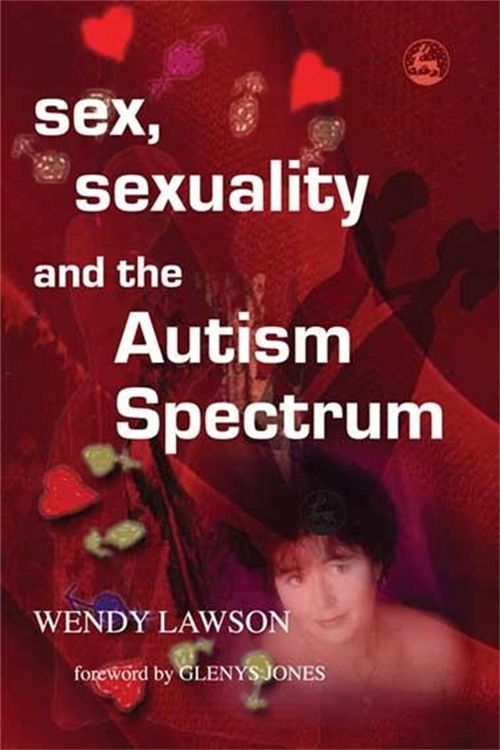 Produktbild: Sex, Sexuality and the Autism Spectrum