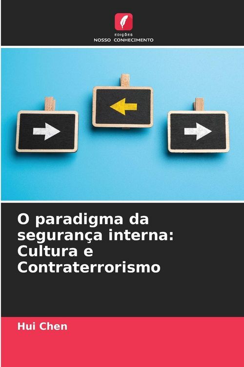 Produktbild: O paradigma da seguran&ccedil;a interna: Cultura e Contraterrorismo