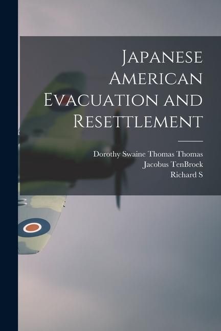 Produktbild: Japanese American Evacuation and Resettlement
