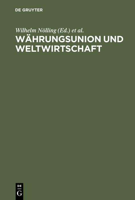 Produktbild: W&auml;hrungsunion und Weltwirtschaft