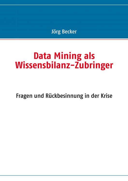 Produktbild: Data Mining als Wissensbilanz-Zubringer